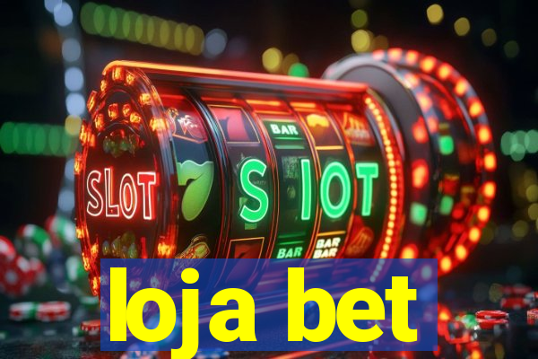 loja bet